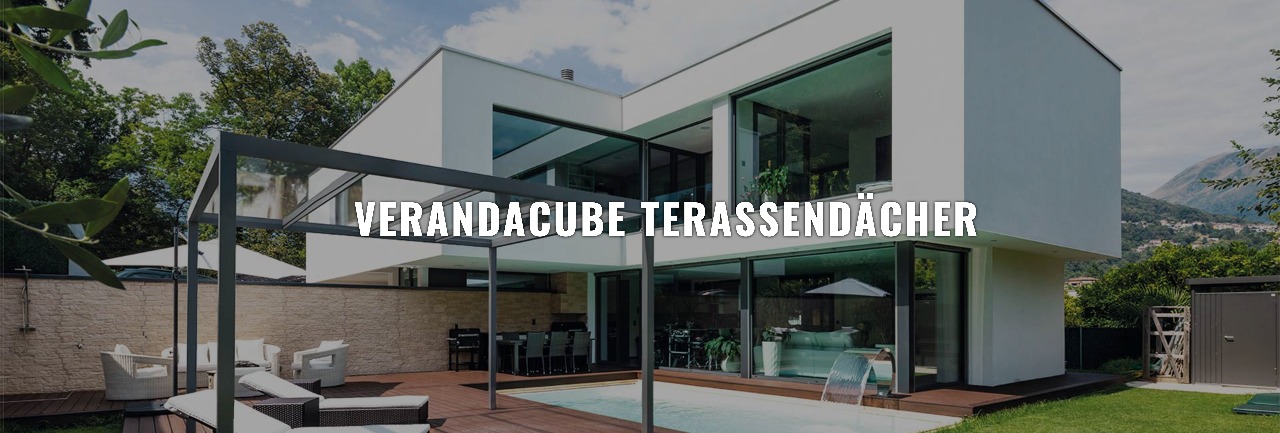 VERANDACUBE TERASSENDÄCHER