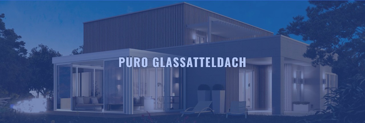 Puro Glassatteldach